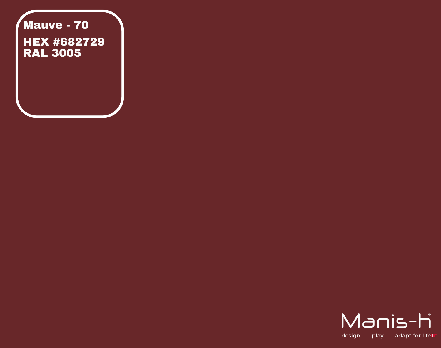 Farveprøve i Mauve 70 med HEX #682729 og RAL 3005